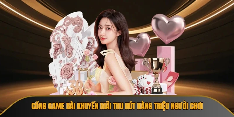 Cổng game bài khuyến mãi